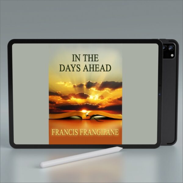 In the Days Ahead: A Prophetic Overview - Video Series Download