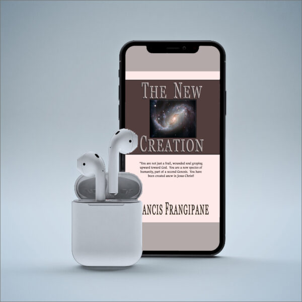 The New Creation - Audio Series MP3 Download