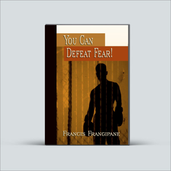 You Can Defeat Fear!  - DVD Series