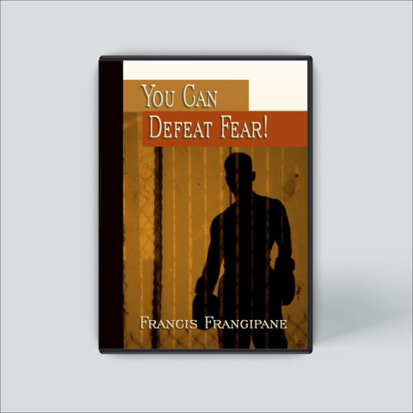 You Can Defeat Fear! - CD Series